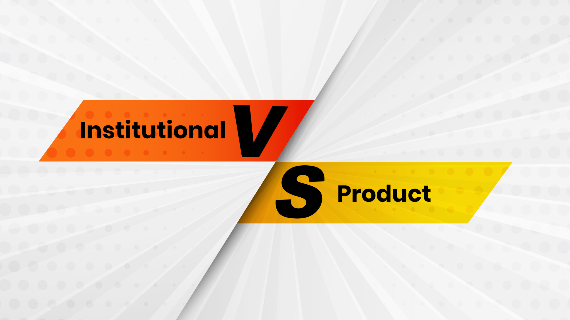 Institutional vs Product Advertising: What works best in 2025