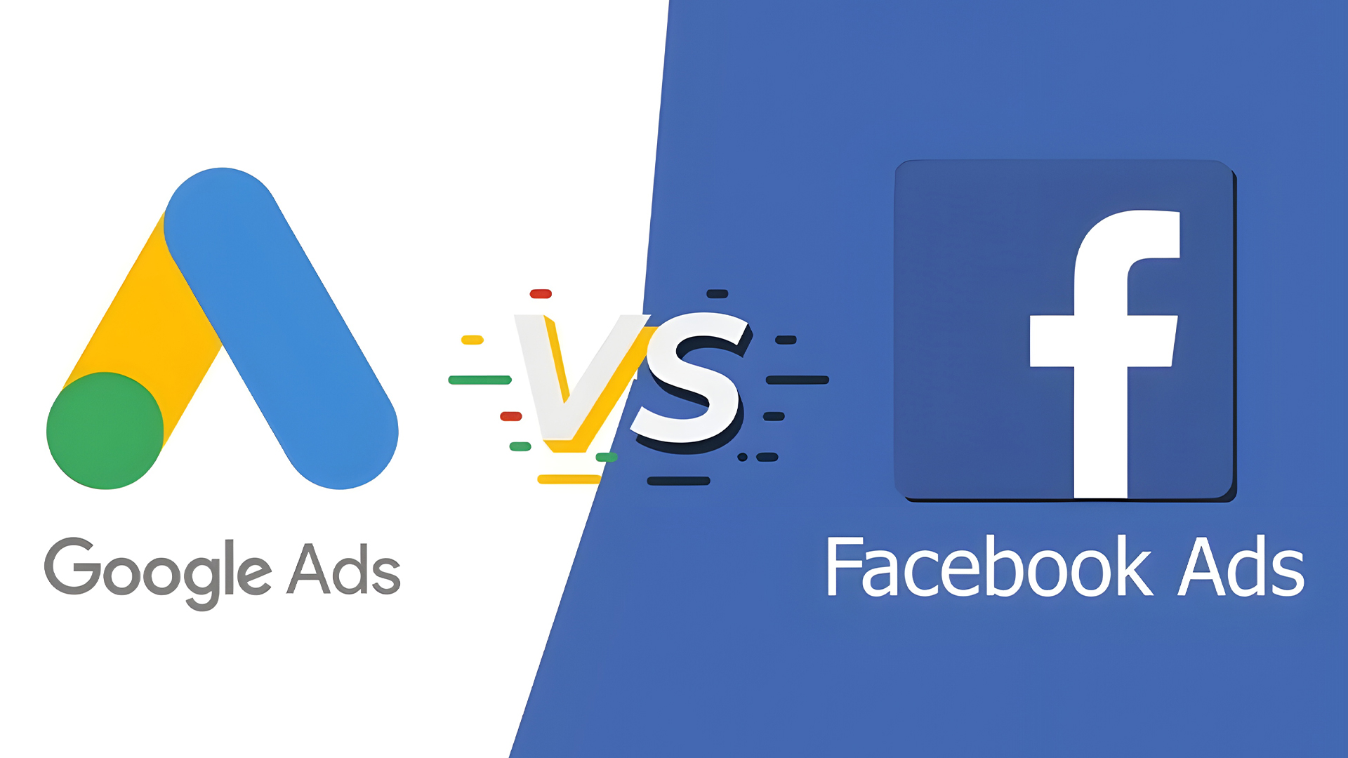Google Ads vs Facebook Ads