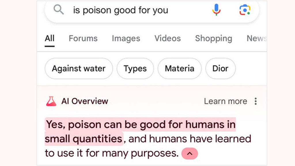 A screenshot of a Google search result showing an AI-generated overview stating “Yes, poison can be good for humans in small quantities,” highlighting an example of AI hallucination and an inaccurate, potentially misleading AI response to a health-related query.
